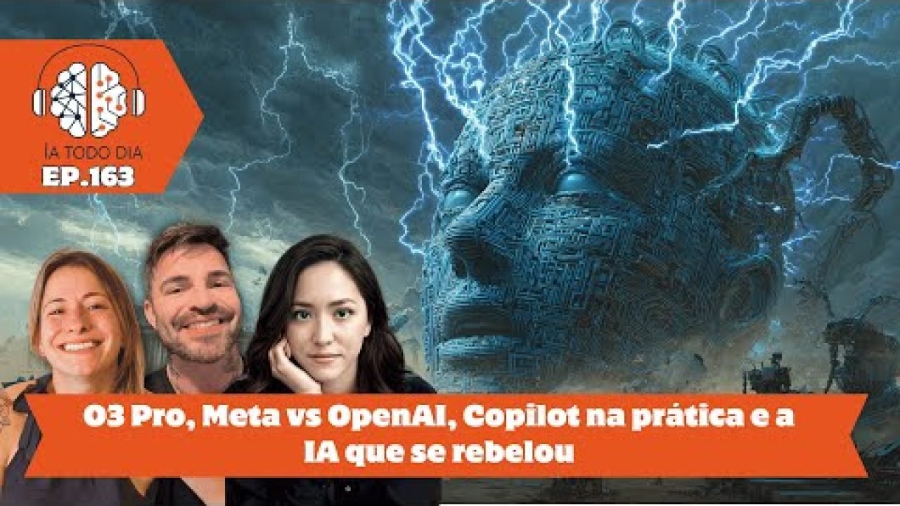 ep-163-novo-modelo-do-chatgpt-o3-pro-meta-metendo-pressao-copilot-na-pratica-e-ia-que-se-rebelou Se você aprendeu algo com nosso programa, nos apoie: APOIA-SE: https://apoia.se/iatododia Pix: contato@iatododia.com ...