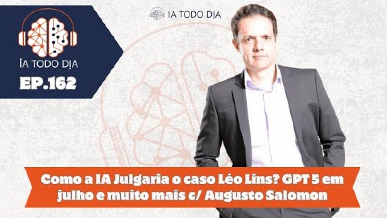 ep-162-e-se-leo-lins-fosse-julgado-pelo-juizgpt-bate-papo-c-augusto-salomon-ceo-da-starmind Se você aprendeu algo com nosso programa, nos apoie: APOIA-SE: https://apoia.se/iatododia "Piquis": contato@iatododia.com ...